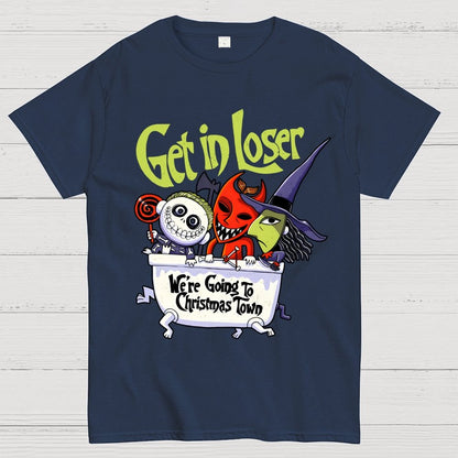 Get in loser We're Going To Winter Wonderland Unisex Geek T-Shirt