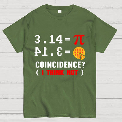 3.14 = pi coincidence (i think not) Geek T-Shirt