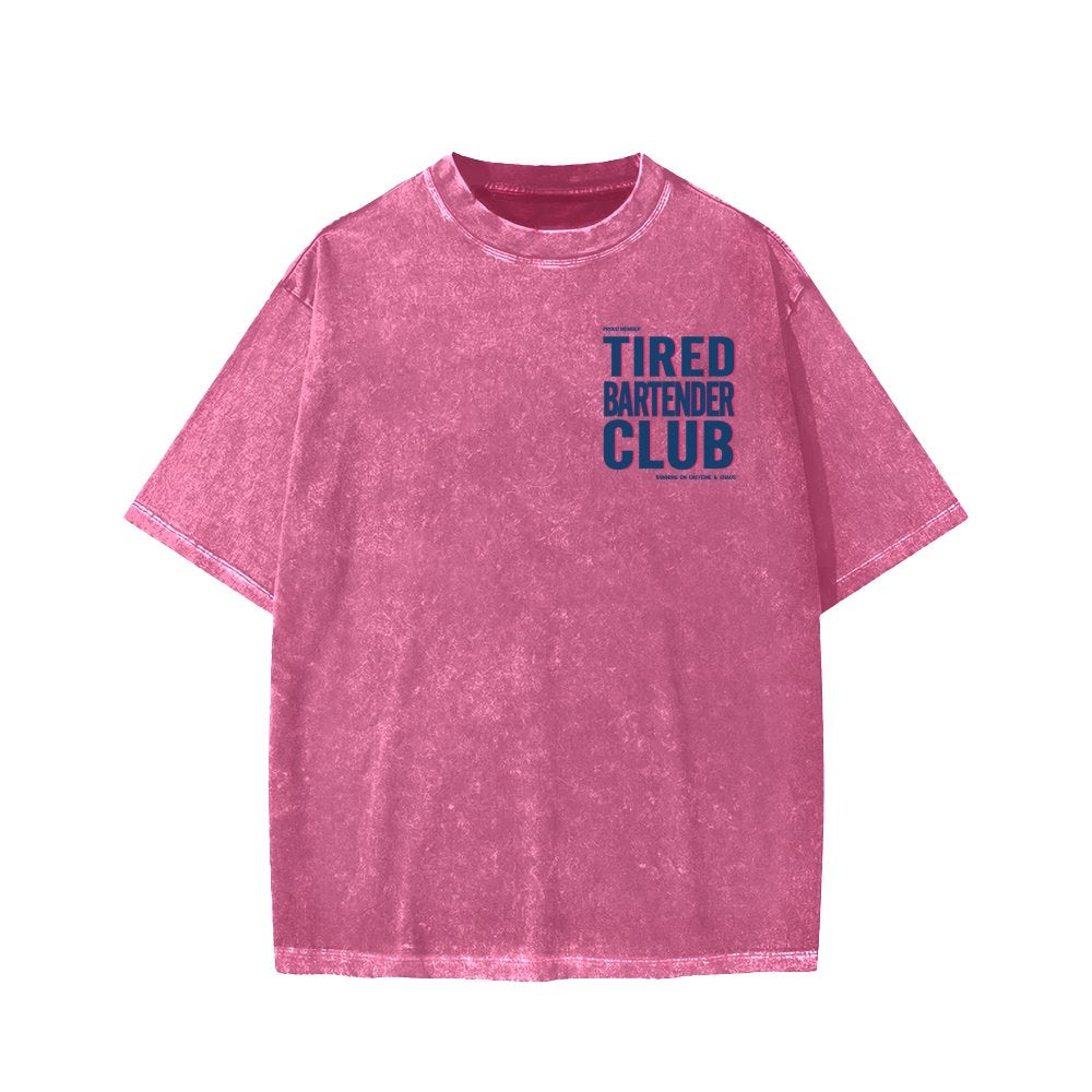 Tired Server Club Front And Back Printing Washed T-shirt