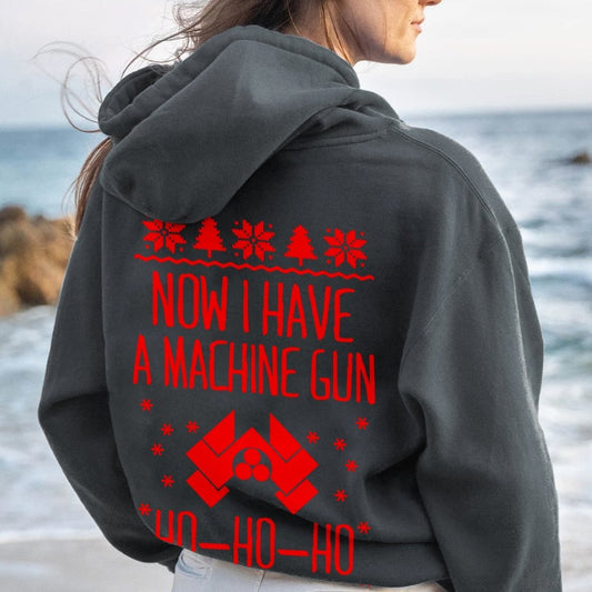 Now I Have a Machine Gun Ho-Ho-Ho Printed Back Unisex Cotton Hoodie