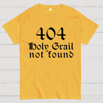 Holy Grail Not Found Geek T-Shirt