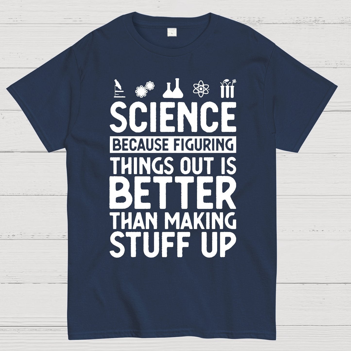 Science Figuring Stuff Funny Science Geek T-Shirt