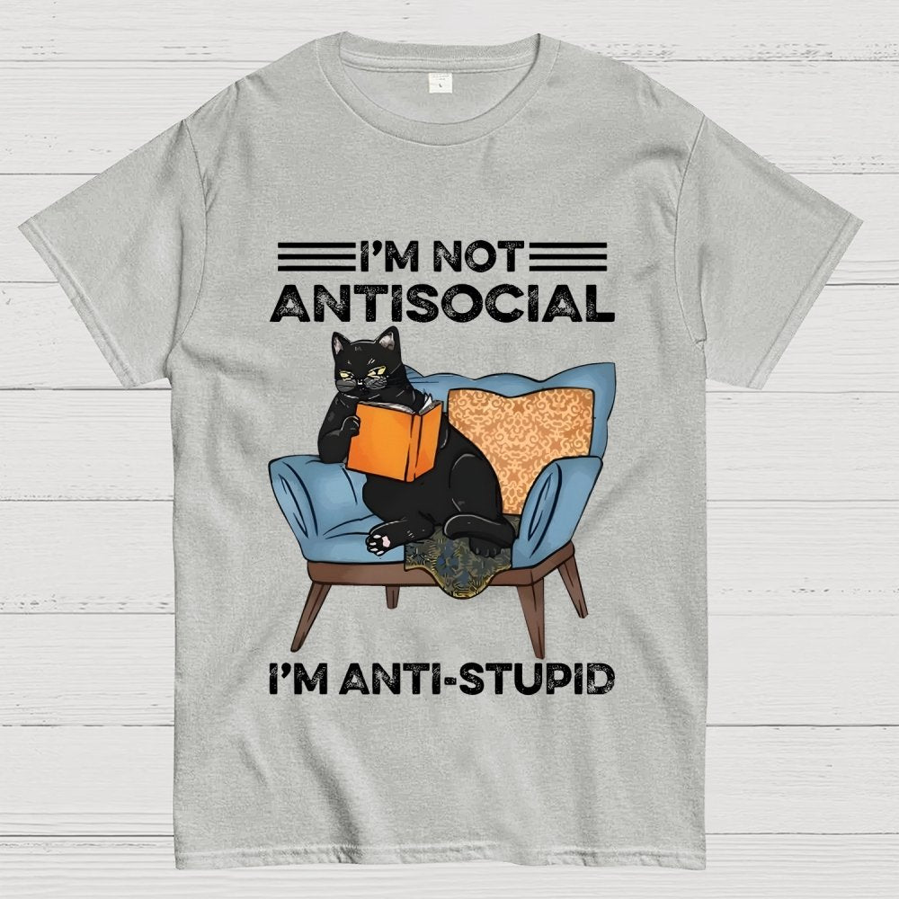 I’m not antisocial I’m antistupid Geek T-Shirt