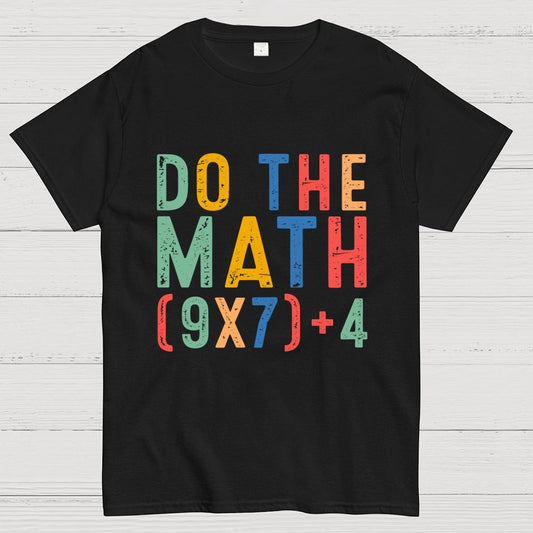Do The Math 67 Meme Funny Six Seven Geek T-Shirt