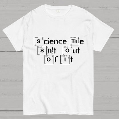 Science It Funny Geeky T-Shirt