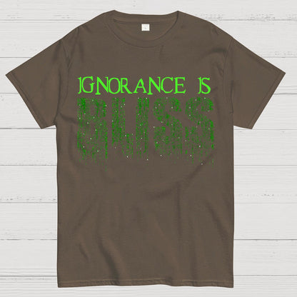 Ignorance Is Bliss Geek T-Shirt