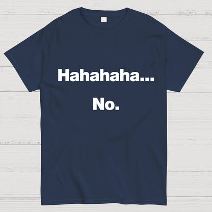 Hahahaha.... Geeky T-Shirt