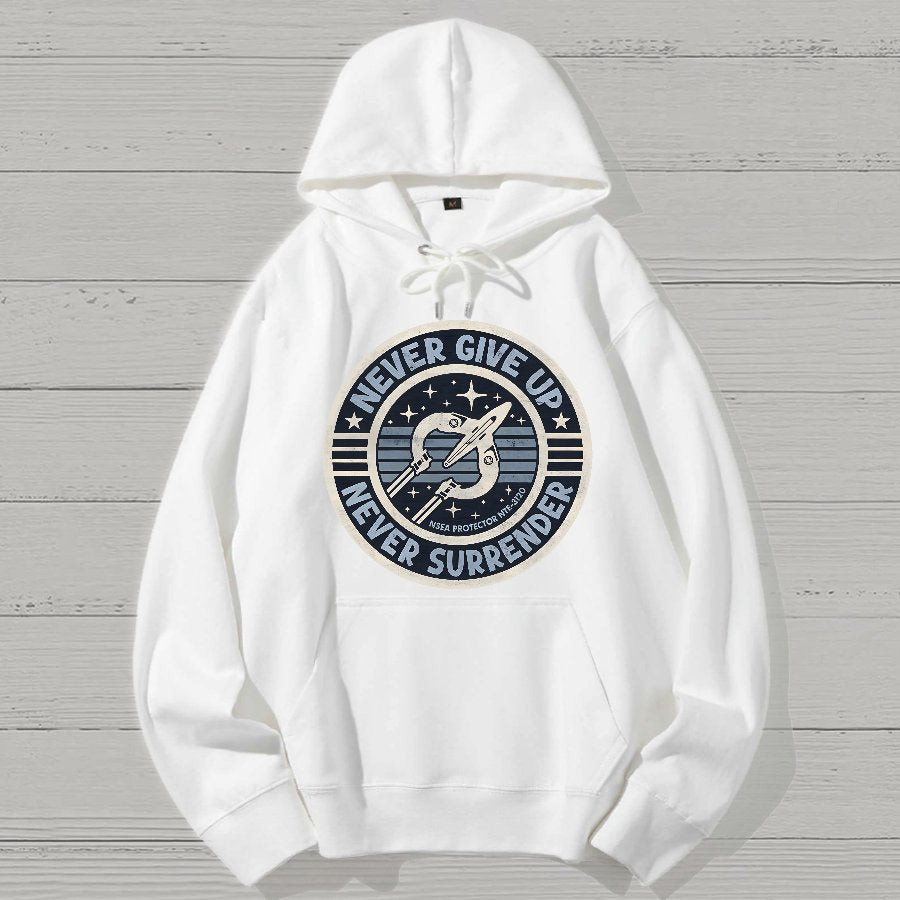 Never Give Up Never Surrender! Geek Cotton Hoodie
