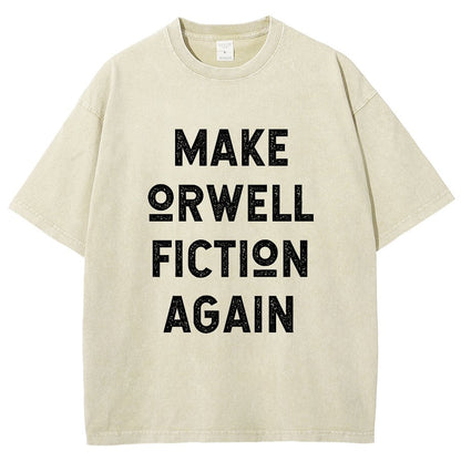 Make Orwell fiction again Vintage Distressed T-shirt