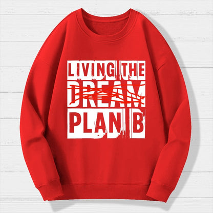 Living Plan B Geek Cotton Sweatshirt