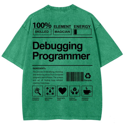 Debugging Programmer Unisex Fit Washed T-Shirt