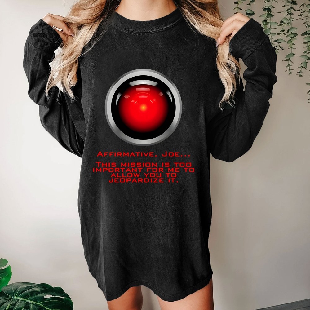 This mission is too important for me to allow you to jeopardize it Washed Long Sleeve Tee