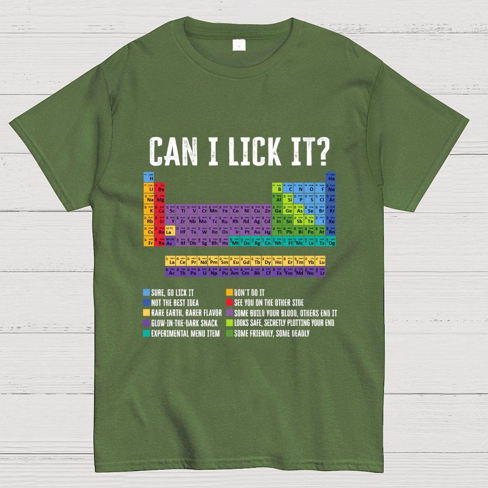 Can I Lick It Chemistry Teacher Science Day Geek T-Shirt