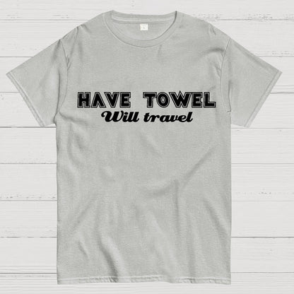 Have Towel Geek T-Shirt