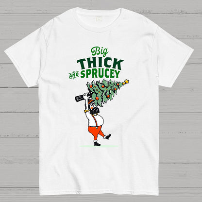 Big Thick & Sprucey Geek T-Shirt