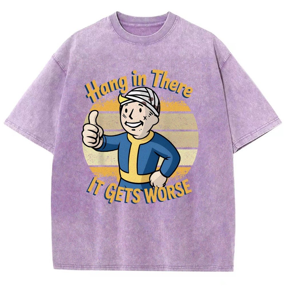 Hang In There It Gets Worse Funny Vintage Distressed T-shirt