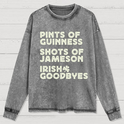 Pints Shots Goodbyes-St. Patrick's Day Washed Long Sleeve Tee