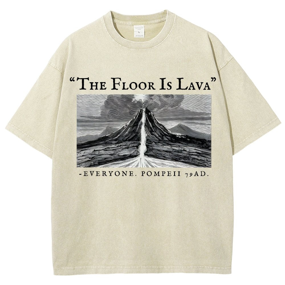 The Floor Is Lava Everyone Vintage Distressed T-shirt