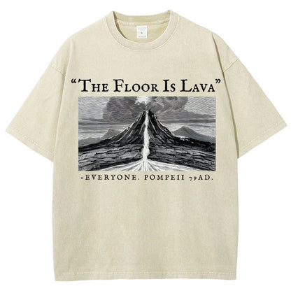 The Floor Is Lava Everyone Vintage Distressed T-shirt