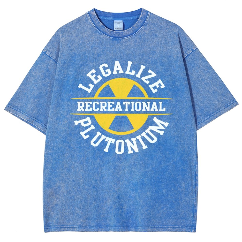 Legalize plutonium recreational  Vintage Distressed T-shirt
