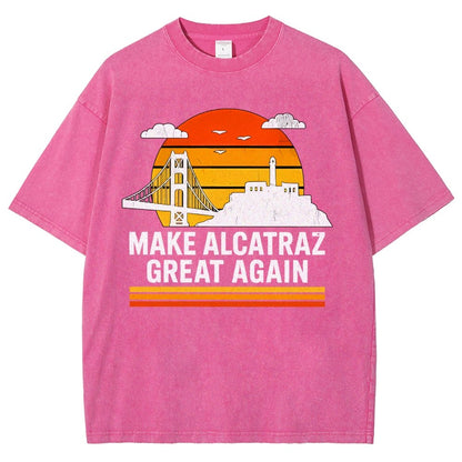 Make Alcatraz Great Again Satire Vintage Distressed T-shirt