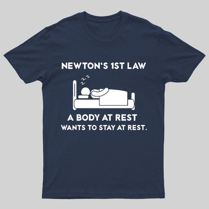 Newton's First Law Funny Geeky T-Shirt