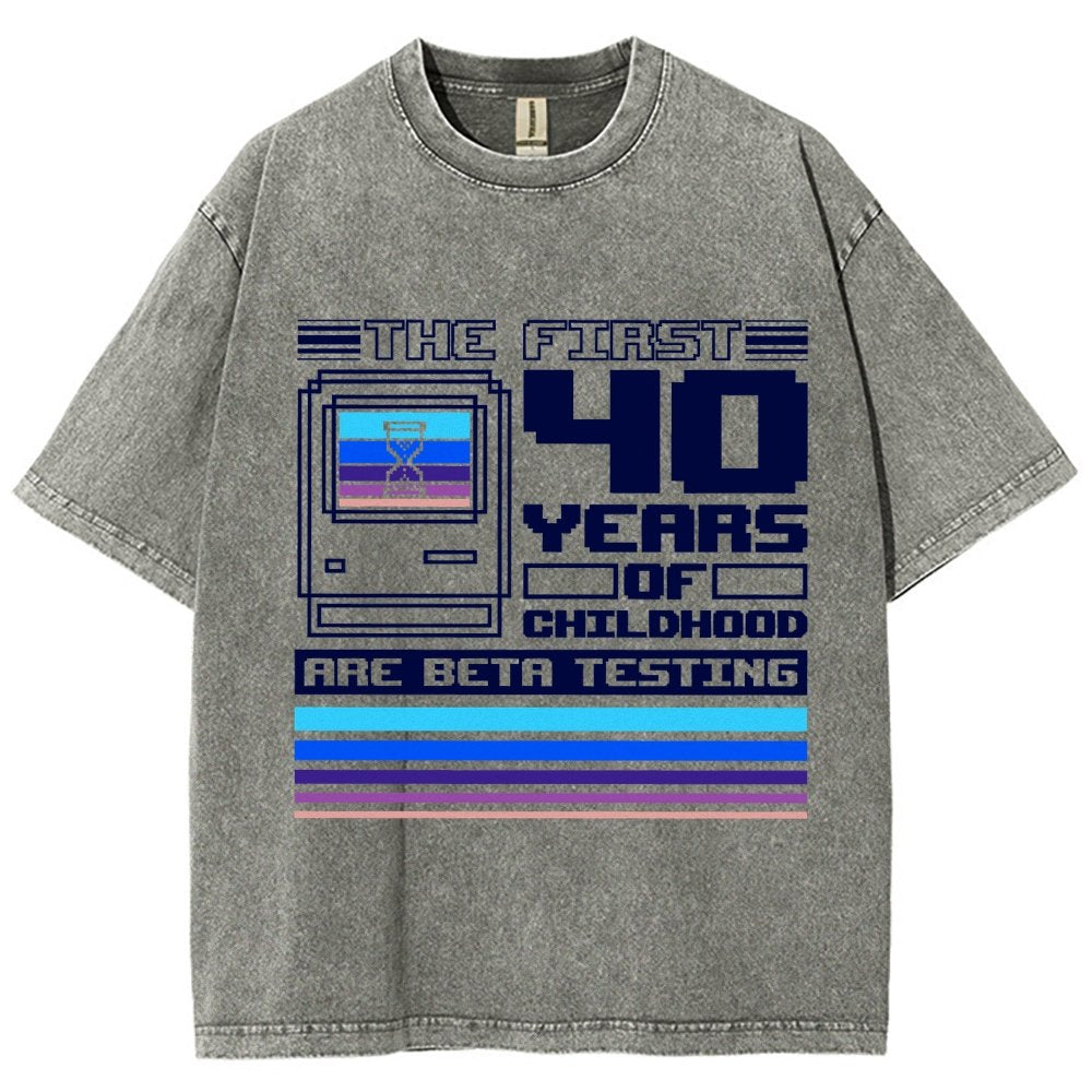 The First 40 Years Of Childhood Vintage Distressed T-shirt