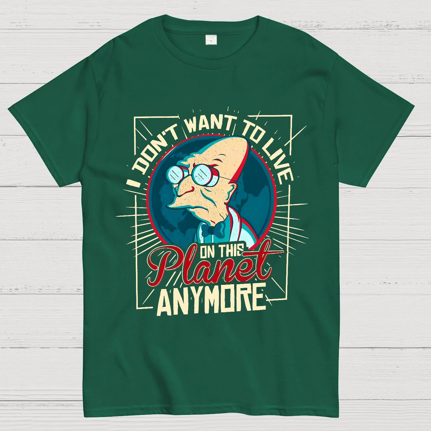 I Don't Want To Live Here Geek T-Shirt