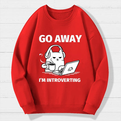Go Away 'М Introverting Geek Cotton Sweatshirt