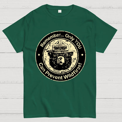 Only you can prevent forest fires Geek T-Shirt