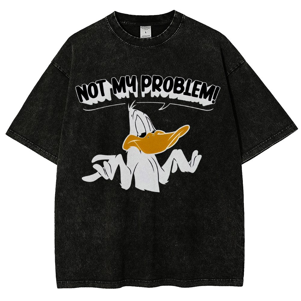 Not My Problem! Vintage Distressed T-shirt