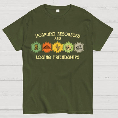Hoarding Resources And Losing Friends Geek T-Shirt