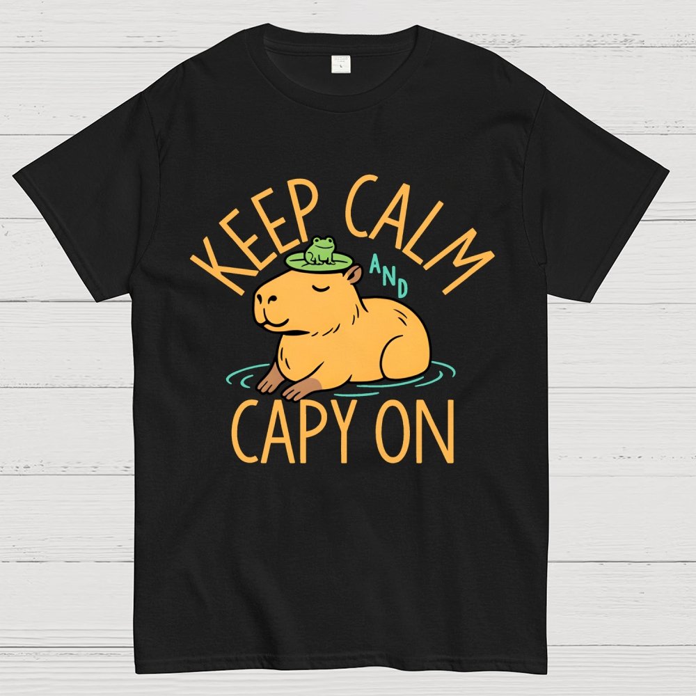 Keep Calm And Capy On Geek T-Shirt