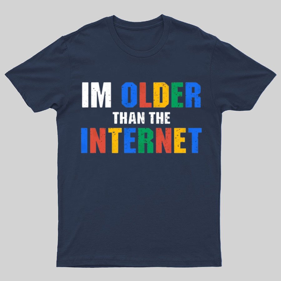 I Am Older Than The Internet Nerd T-Shirt