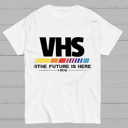 VHS - Video Homepage System The Future is Now Geeky T-Shirt