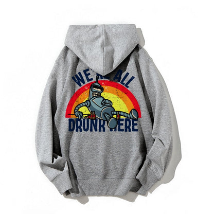 We're All Drunk Here Printed Back Unisex Cotton Hoodie