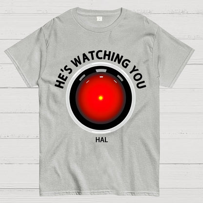 HAL Is Watching YOU Geek T-Shirt