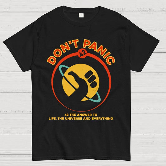 42 Answer to Life The Universe And Everything Don't Panic Geek T-Shirt