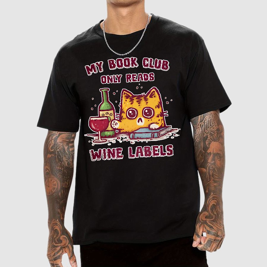 My Book Club Reads Wine Labels Geek T-Shirt