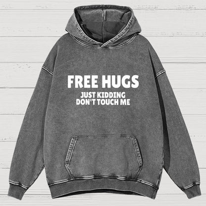 Free Hugs Just Kidding Don't Touch Me Vintage Distressed Hoodie