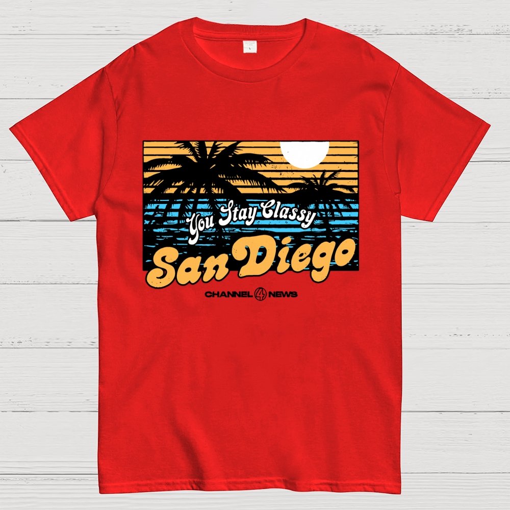 You Stay Classy San Diego Geek T-Shirt