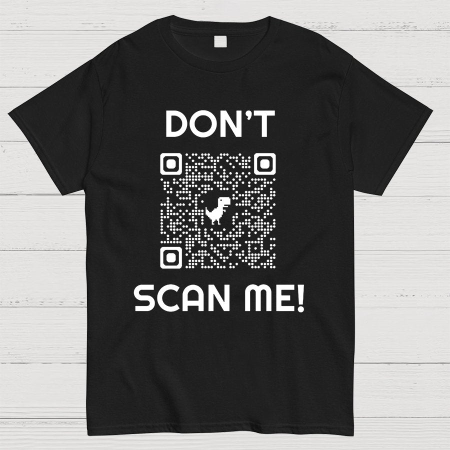 Don't Scan Me Geeky T-Shirt