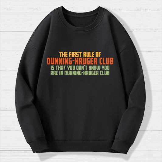 Dunning-Kruger Club Geek Cotton Sweatshirt