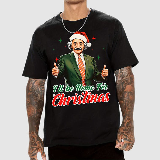 I'll Be Home For Christmas Geek T-Shirt
