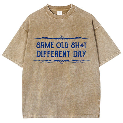Same Old Stuff  Different Day Vintage Distressed T-shirt