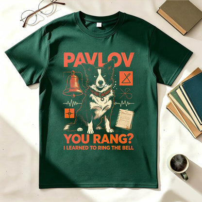 Pavlov You Rang? I Learned To Ring The Bell. Funny Science T-Shirt