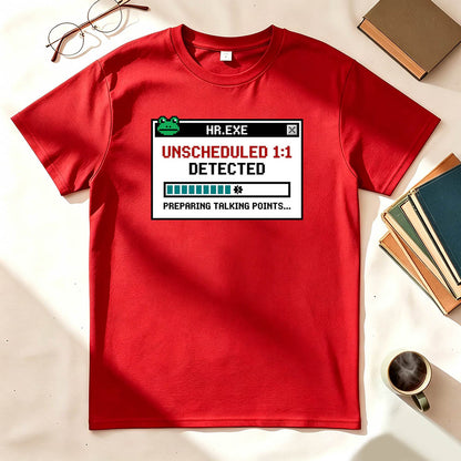 HR Unscheduled 1on1 T-Shirt