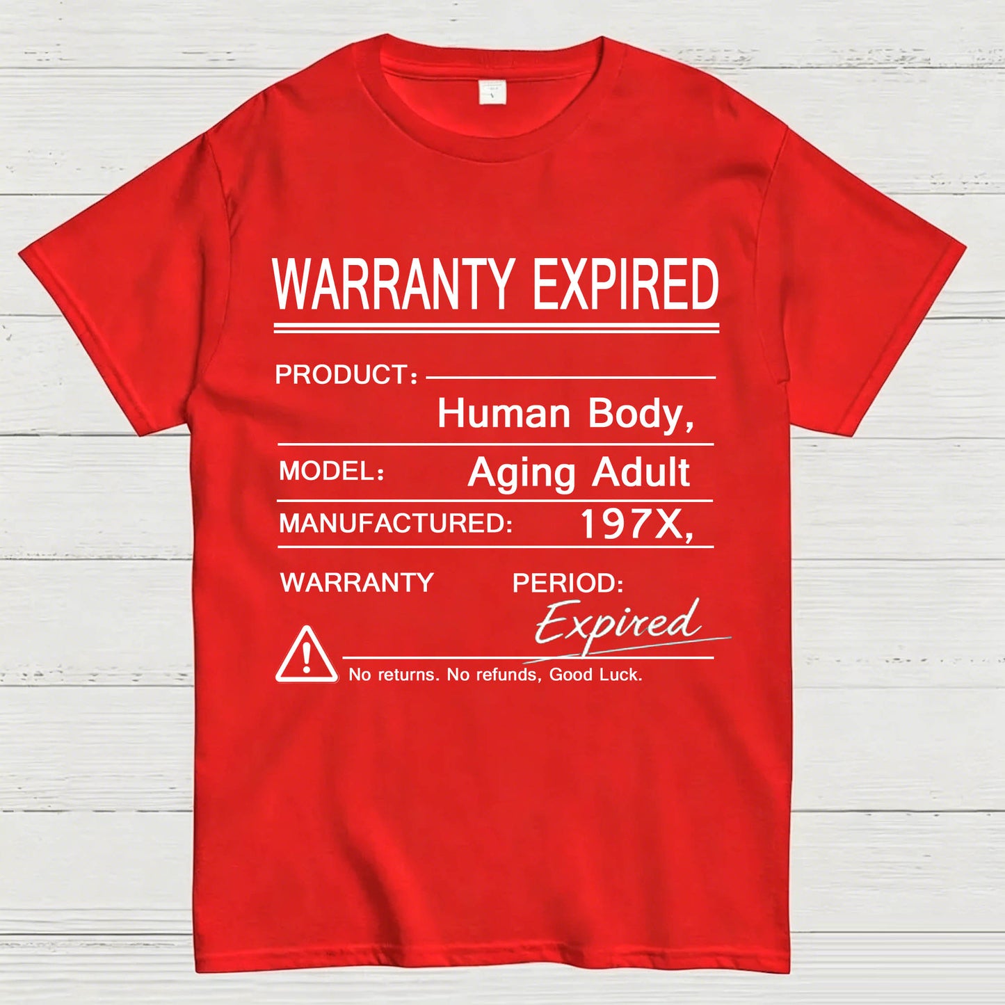 Warranty Expired Human Body Funny T-Shirt