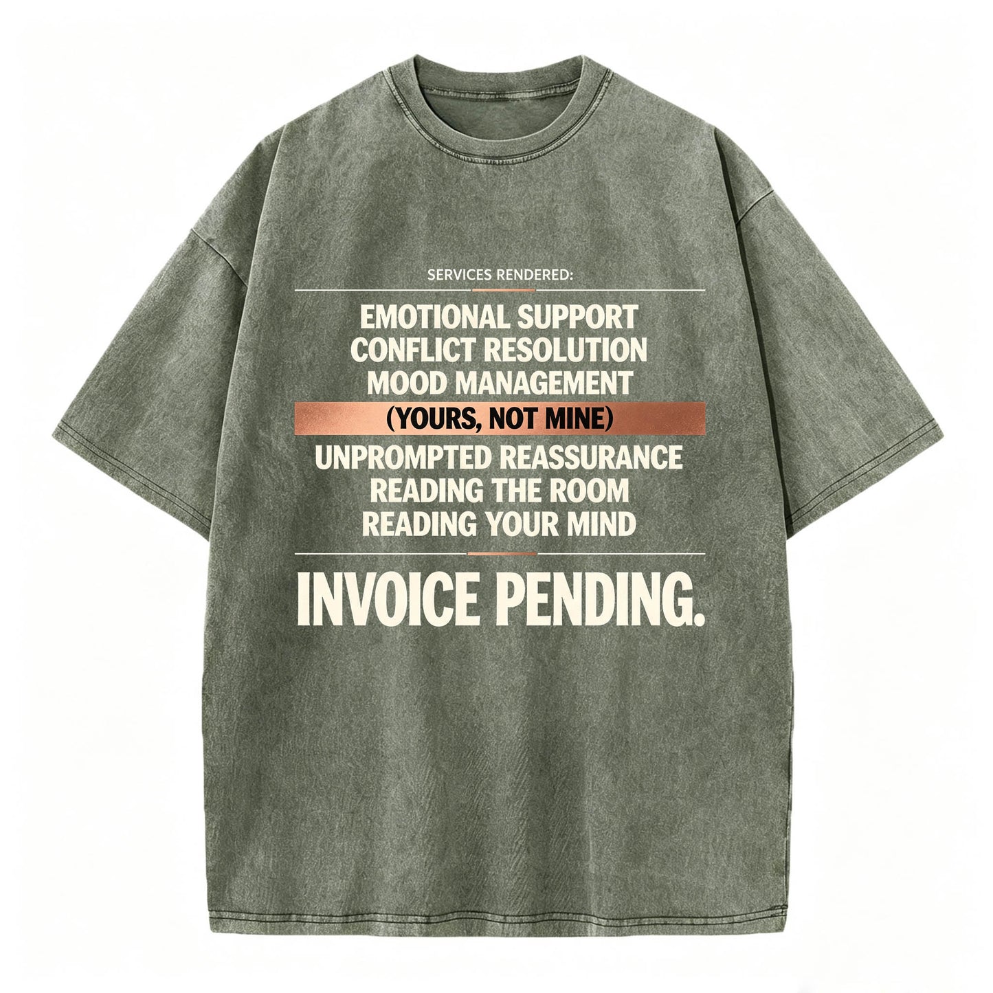 Emotional Labor Invoice Tee | Vintage Washed Sarcastic Women's Shirt