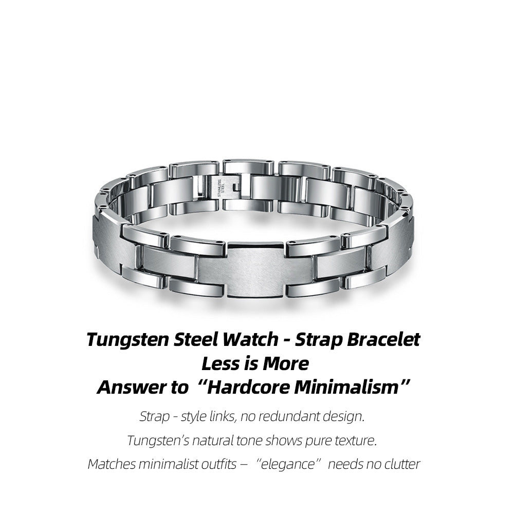 Tungsten Steel Watch - Strap Bracelet | Less is More, Answer to “Hardcore Minimalism”